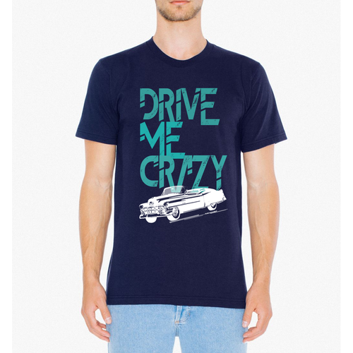 DRIVE ME CRAZY T SHIRT - Bae Apparel