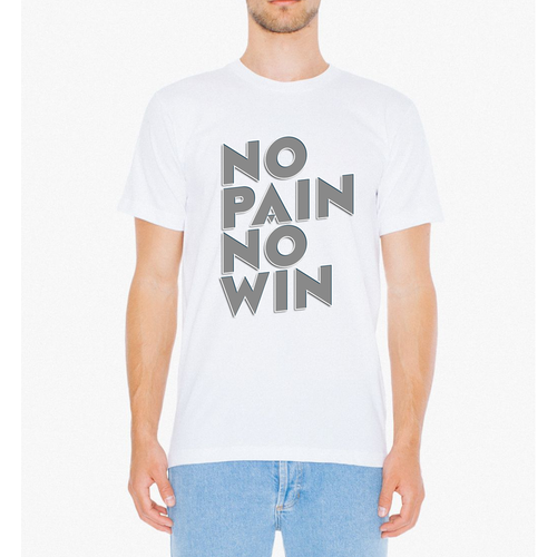 NO PAIN NO WIN T SHIRT - Bae Apparel