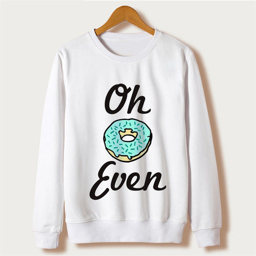 "Oh Even" Women's Sweatshirt - Bae Apparel